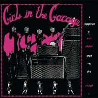 Blandade Artister - Girls In The Garage in der Gruppe VINYL bei Bengans Skivbutik AB (3236172)