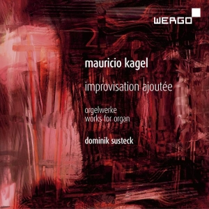 Kagel Mauricio - Improvisation Ajoutée in der Gruppe CD bei Bengans Skivbutik AB (3236767)