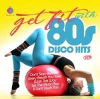 Get Fit With 80S Disco Hits - Various in der Gruppe CD bei Bengans Skivbutik AB (3250530)