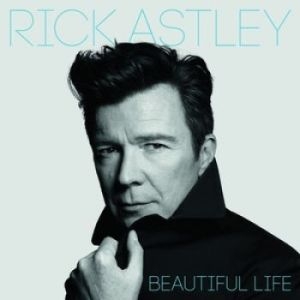 Rick Astley - Beautiful Life (Vinyl) in der Gruppe UNSERE TIPPS / Weihnachtsgeschenktipp Vinyl bei Bengans Skivbutik AB (3261666)