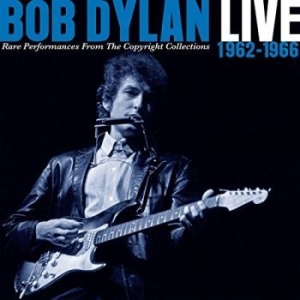 Dylan Bob - Live 1962-1966 - Rare Performances From The Copyright Collections in der Gruppe UNSERE TIPPS / Weihnachtsgeschenktipp CD bei Bengans Skivbutik AB (3266991)