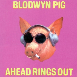 Blodwyn Pig - Ahead Rings Out in der Gruppe VINYL bei Bengans Skivbutik AB (3267006)