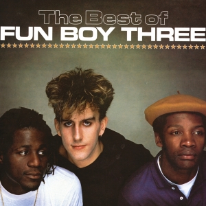 Fun Boy Three - Best Of in der Gruppe CD bei Bengans Skivbutik AB (3267009)