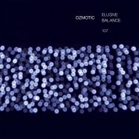 Ozmotic - Elusive Balance in der Gruppe CD bei Bengans Skivbutik AB (3274062)