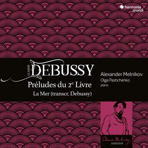 Debussy Claude - Preludes Du 2e Livre/La Mer in der Gruppe UNSERE TIPPS / Klassiska lablar / Harmonia Mundi bei Bengans Skivbutik AB (3275212)