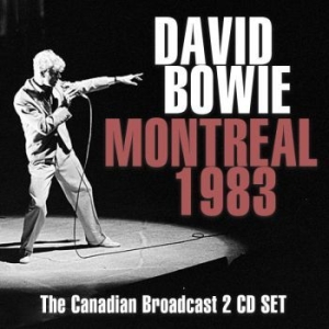 Bowie David - Montreal 1983 (2 Cd) (Live Broadcas in der Gruppe CD bei Bengans Skivbutik AB (3298476)