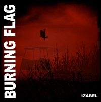 Burning Flag - Izabel in der Gruppe VINYL bei Bengans Skivbutik AB (3304012)