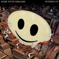 Fucked Up - Dose Your Dreams in der Gruppe VINYL bei Bengans Skivbutik AB (3307559)