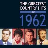 Various Artists - Greatest Country Hits Of 1962 in der Gruppe CD bei Bengans Skivbutik AB (3310613)