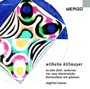 Killmayer Wilhelm - An John Field Vier Neue Klavierstü in der Gruppe CD bei Bengans Skivbutik AB (3312481)