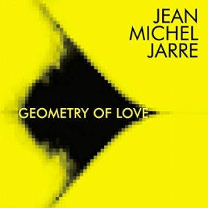 Jarre Jean-Michel - Geometry Of Love in der Gruppe UNSERE TIPPS / Weihnachtsgeschenktipp CD bei Bengans Skivbutik AB (3320786)