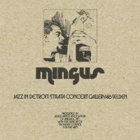 Mingus Charles - Jazz In Detroit - Strata Concert Ga in der Gruppe CD bei Bengans Skivbutik AB (3320822)