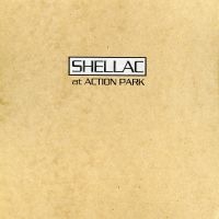 Shellac - At Action Park (Re-Issue) in der Gruppe Minishops / Shellac bei Bengans Skivbutik AB (3321510)