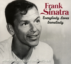 Sinatra Frank - Everybody Loves Somebody in der Gruppe CD bei Bengans Skivbutik AB (3322023)