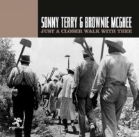 Terry Sonny And Brownie Mcghee - Just A Closer Walk With Thee in der Gruppe CD bei Bengans Skivbutik AB (3322092)