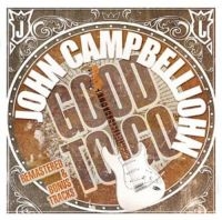 Campbelljohn John - Good To Go (Remastared + Bonus) in der Gruppe CD bei Bengans Skivbutik AB (3322109)