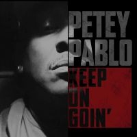 Pablo Petey - Keep On Goin' in der Gruppe CD bei Bengans Skivbutik AB (3322242)