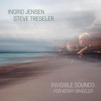 Jensen Ingrid & Steve Treslet - Invisible SoundsFor Kenny Wheeler in der Gruppe VINYL bei Bengans Skivbutik AB (3322264)