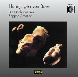 Bose Hans-Jürgen Von - Die Nacht Aus Blei Sappho-Gesänge in der Gruppe CD bei Bengans Skivbutik AB (3323865)