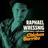 Wressing Raphael - Chicken Burrito in der Gruppe VINYL bei Bengans Skivbutik AB (3331522)