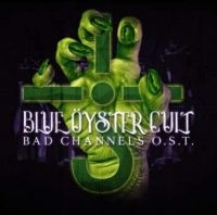 Blue Oyster Cult - Bad Channels in der Gruppe CD bei Bengans Skivbutik AB (3331529)