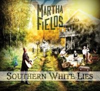 Fields Martha - Southern White Lies in der Gruppe CD bei Bengans Skivbutik AB (3331530)