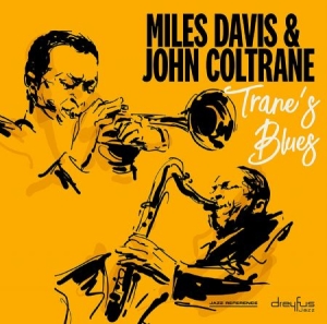 Miles Davis & John Coltrane - Trane's Blues in der Gruppe Minishops / John Coltrane bei Bengans Skivbutik AB (3332916)