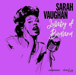 Sarah Vaughan - Lullaby Of Birdland in der Gruppe UNSERE TIPPS / Weihnachtsgeschenktipp CD bei Bengans Skivbutik AB (3332939)