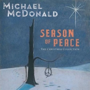 Michael Mcdonald - Season Of Peace - The Christmas Col in der Gruppe UNSERE TIPPS / Weihnachtsgeschenktipp CD bei Bengans Skivbutik AB (3332942)