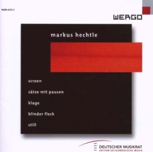 Hechtle Markus - Screen Sätze Mit Pausen Klage Bl in der Gruppe CD bei Bengans Skivbutik AB (3332987)