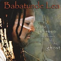 Lea Babatunde - Suite Unseen: Summoner Of The Ghost in der Gruppe CD bei Bengans Skivbutik AB (3334856)