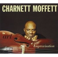 Moffett Charnett - The Art Of Improvisation in der Gruppe CD bei Bengans Skivbutik AB (3334866)