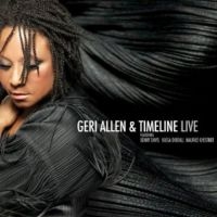 Allen Geri Feat. Kenny Davis Kassa - Geri Allen & Timeline Live in der Gruppe CD bei Bengans Skivbutik AB (3334879)