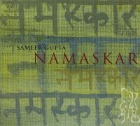 Gupta Sameer - Namaskar in der Gruppe CD bei Bengans Skivbutik AB (3334883)