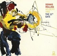 Rollins Dennis - The 11Th Gate in der Gruppe CD bei Bengans Skivbutik AB (3334899)