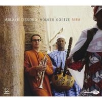 Cissoko Ablaye & Volker Goetze - Sira in der Gruppe CD bei Bengans Skivbutik AB (3334905)