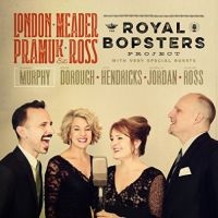 London Meader Pramuk & Ross - The Royal Bopsters Project in der Gruppe CD bei Bengans Skivbutik AB (3334959)