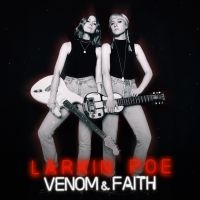 Larkin Poe - Venom & Faith in der Gruppe Minishops / Larkin Poe bei Bengans Skivbutik AB (3335369)