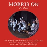 Blandade Artister - Morris On The Road (Live) in der Gruppe CD bei Bengans Skivbutik AB (3335430)