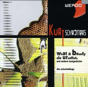 Schwitters Kurt - What A Beauty in der Gruppe CD bei Bengans Skivbutik AB (3335751)