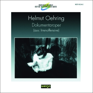 Oehring Helmut - Dokumentaroper in der Gruppe CD bei Bengans Skivbutik AB (3335758)