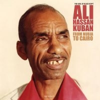 Ali Hassan Kuban - From Nubia To Cairo in der Gruppe VINYL bei Bengans Skivbutik AB (3339893)