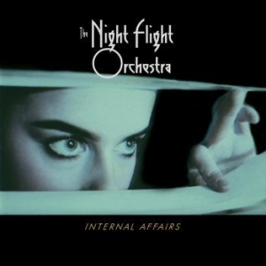 The Night Flight Orchestra - Internal Affairs in der Gruppe UNSERE TIPPS / Weihnachtsgeschenktipp CD bei Bengans Skivbutik AB (3462899)