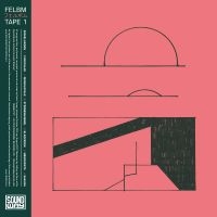 Felbm - Tape 1 / Tape 2 in der Gruppe VINYL bei Bengans Skivbutik AB (3463547)