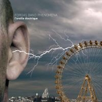 Forgas Band Phenomena - L'oreille Electrique in der Gruppe CD bei Bengans Skivbutik AB (3466413)