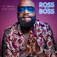 Dj Smoke - Ross Is The Boss - Rick Rock Mixtap in der Gruppe CD bei Bengans Skivbutik AB (3466506)