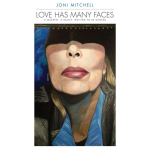 Joni Mitchell - Love Has Many Faces: A Quartet in der Gruppe Minishops / Joni Mitchell bei Bengans Skivbutik AB (3472220)