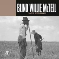 Mctell Blind Willie - Last Session in der Gruppe CD bei Bengans Skivbutik AB (3477451)