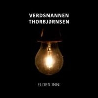 Verdsmannen Thorbjörnsen - Elden Inni in der Gruppe CD bei Bengans Skivbutik AB (3478298)