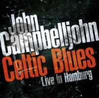 Campbelljohn John - Celtic Blues/Hook Slide in der Gruppe CD bei Bengans Skivbutik AB (3487767)